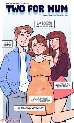 Porn comic Two For Mum. NotEnoughMilk Porn comic Two For Mum. NotEnoughMilk